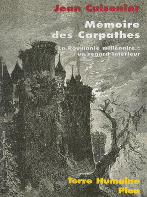 cover image of Mémoire des Carpathes. La Roumanie millénaire